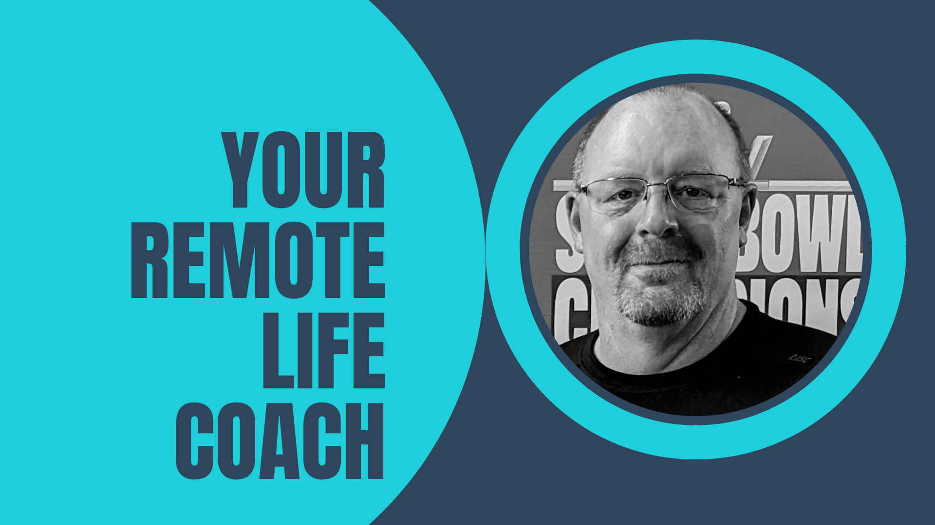 Your Remote Life Coach - Positive, Breakthrough, Life Transformation